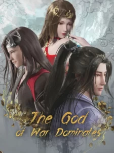 Wushen Zhuzai (The God of War Dominates) มหาศึกเทพสงคราม 