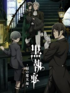 Black Butler: Midori no Majo-hen พ่อบ้านปีศาจ ภาค 5